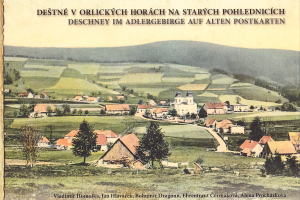 Deštné v Orlických horách na starých pohlednicích