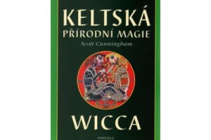 Keltská přírodní magie Wicca